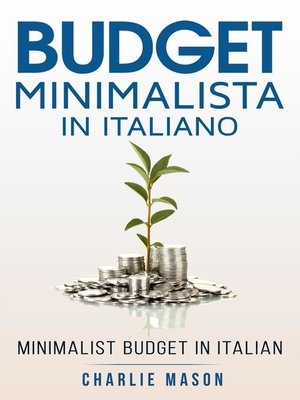 cover image of Budget Minimalista In italiano/ Minimalist Budget In Italian